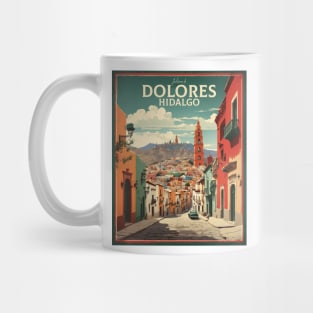 Dolores Hidalgo Mexico Tourism Travel Vintage Mug